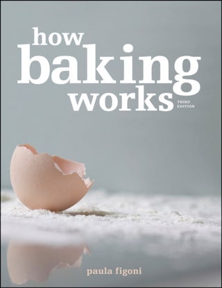How Baking Works Paperback English by Paula I. Figoni - 40432 - v1502138886/N11169074A_1