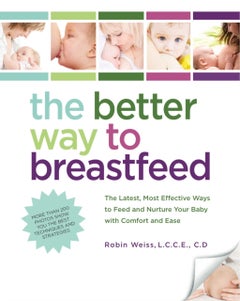 The Better Way to Breastfeed - Paperback English by Robin Elise Weiss - 1/6/2010