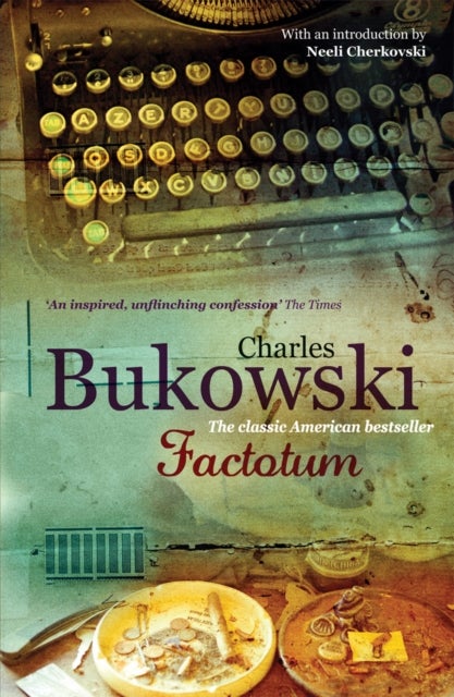 Factotum - Paperback English by Charles Bukowski - 7/1/1905