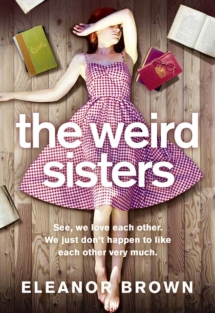Weird Sisters - Paperback English by Eleanor Brown - 1/8/2011 