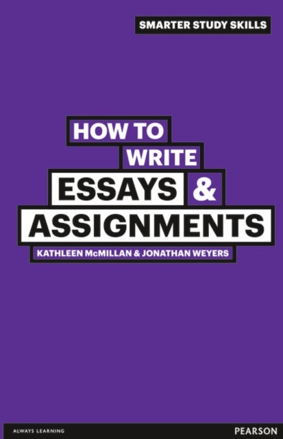 How to Write Essays and Assignments printed_book_paperback english - 11/9/2011