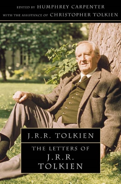 Letters of J R R Tolkien printed_book_paperback english - 1/4/2005