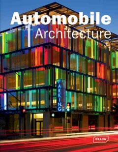 Automobile Architecture - Hardcover English by Chris van Uffelen - 16/07/2011 