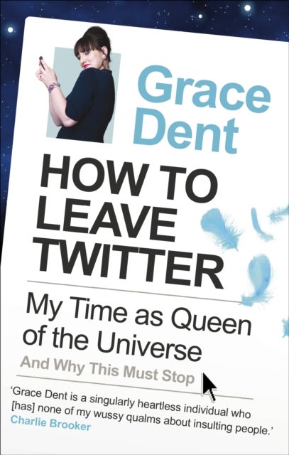 How to Leave Twitter - Paperback English by Grace Dent - 1/6/2011