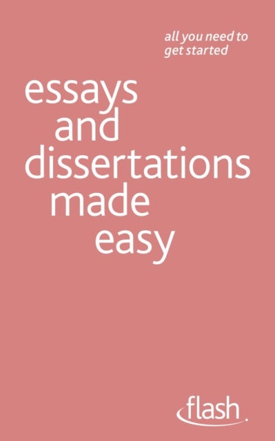 Essays and Dissertations Made Easy - Paperback English by Hazel Hutchison - 1/6/2011