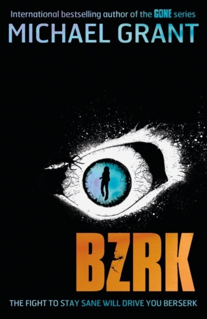 BZRK I - Hardcover English by Michael Grant - 28/02/2012