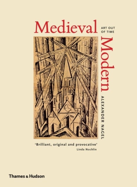 Medieval Modern - Hardcover English by Alexander Nagel - 15/12/2012 