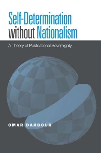 Self-Determination Without Nationalism - Hardcover English by Omar Dahbour - 7/12/2012 