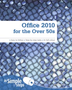 Office 2010 for the Over 50S in Simple Steps Paperback English by Joli Ballew - 38535 
