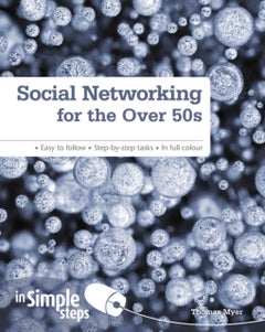 Social Networking for the Over 50S in Simple Steps - Paperback English by Tom Myer - 20/01/2012 