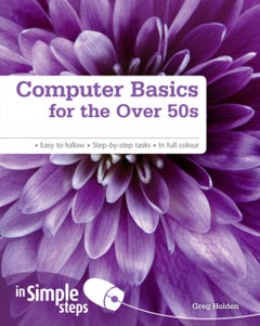 Computer Basics for the Over 50s in Simple Steps - Paperback English by Greg Holden - 4/3/2010 