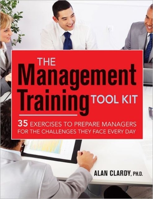 The Management Training Tool Kit printed_book_paperback english - 1/6/2012 