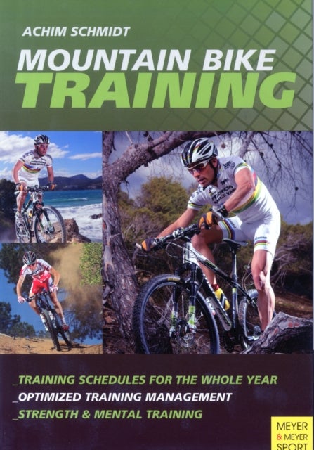 Mountain Bike Training - Paperback English by Achim Schmidt - 5/1/2014 