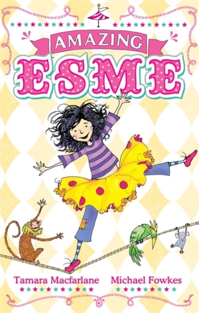 Amazing Esme - Paperback English by Tamara Macfarlane - 1/10/2013