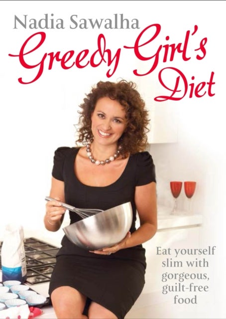 Greedy Girl's Diet - Hardcover English by Nadia Sawalha - 7/5/1905