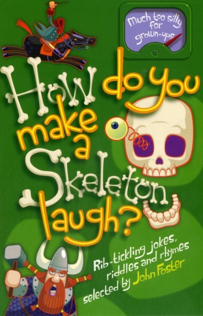 How Do You Make a Skeleton Laugh? - Paperback English by John Foster - 1/9/2012