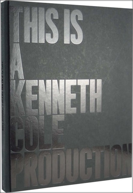 This Is A Kenneth Cole Production - Hardcover English by Kenneth Cole - 25/09/2013 