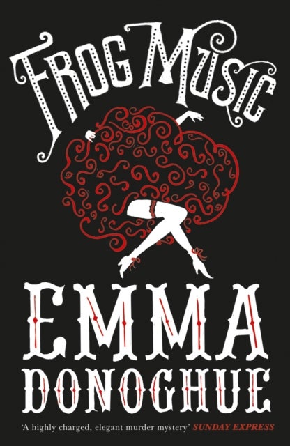 Frog Music - Paperback English by Emma Donoghue - 42005 