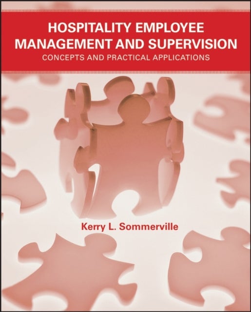Hospitality Employee Management And Supervision - Paperback English by Kerry L. Sommerville - 26/02/2007 