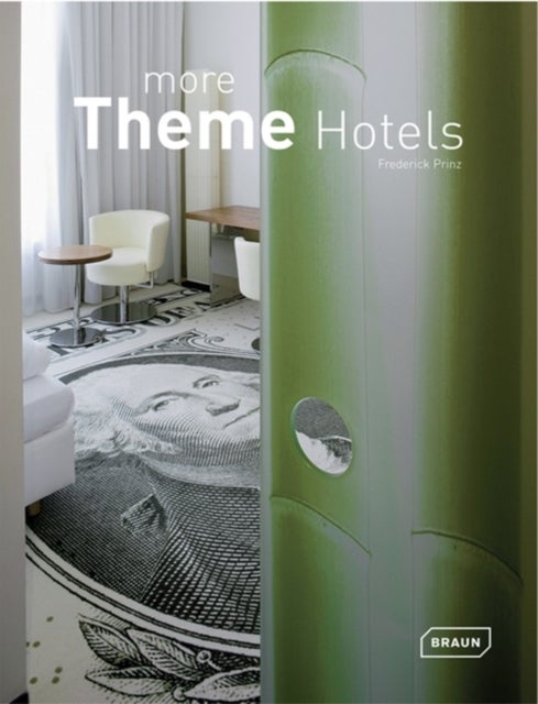 More Theme Hotels - Hardcover English by Frederick Prinz - 16/07/2009 