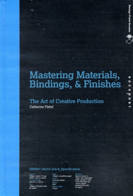 Mastering Materials, Bindings, and Finishes - Paperback English by Catharine Fishel - 1/6/2007 