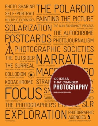 100 Ideas That Changed Photography - Paperback English by Mary Warner Marien - 24/10/2012 - v1502139069/N11180314A_1