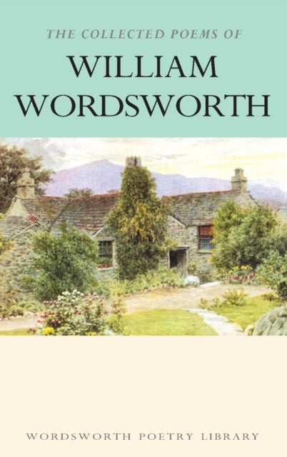 The Collected Poems of William Wordsworth Paperback English by William Wordsworth - 35799