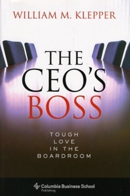 The CEO′s Boss - Hardcover English by William M. Klepper - 18/06/2010 
