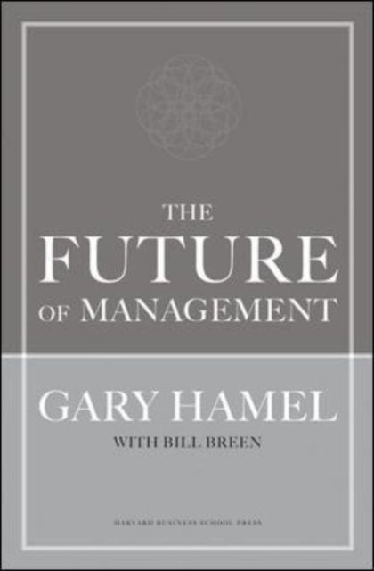 The Future of Management Hardcover English by Gary Hamel - 39364 