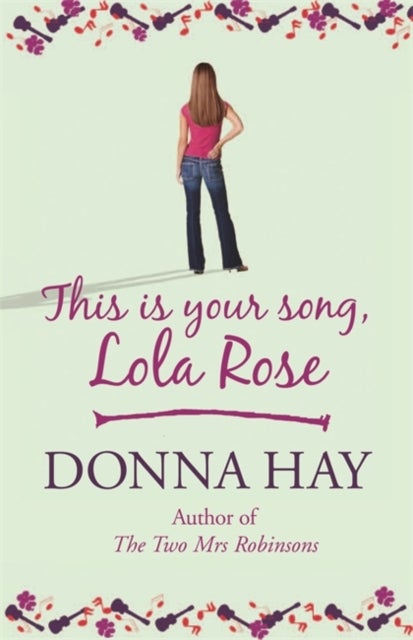 This is Your Song, Lola Rose - Paperback English by Donna Hay - 6/8/2009