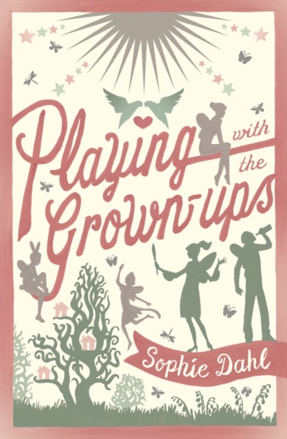Playing With Grown-Ups - Hardcover English by Sophie Dahl - 17/08/2009 