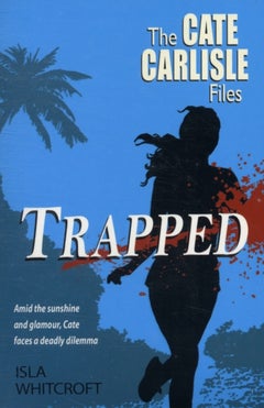 Trapped - Paperback English by Isla Whitcroft - 1/6/2011