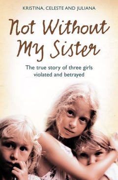 Not Without My Sister - Paperback English by Kristina Jones - Apr-08 