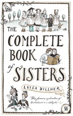 The Complete Book of Sisters - Paperback English by Luisa Dillner - 7/10/2010 