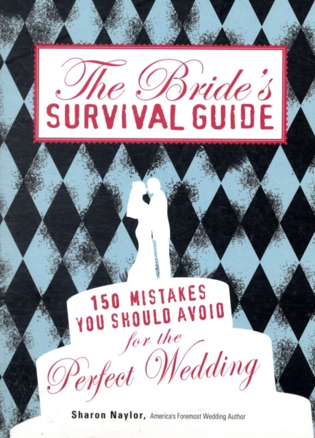 The Bride's Survival Guide - Paperback English by Sharon Naylor - 17/01/2009