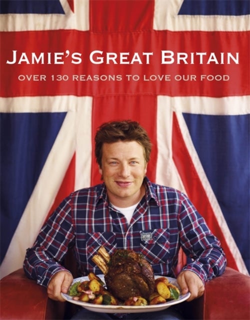 Jamie's Great Britain - Hardcover English by Jamie Oliver - 2011 