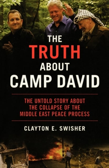 The Truth About Camp David printed_book_paperback english - 21/09/2004