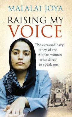 Raising My Voice - Paperback English by Malalai Joya - 16/07/2009 - v1502139173/N11182913A_1