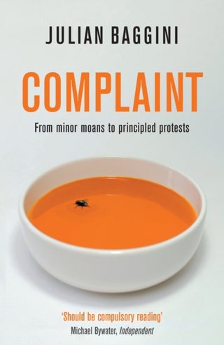 Complaint - Paperback English by Julian Baggini - 8/7/2010 - v1502139175/N11182942A_1