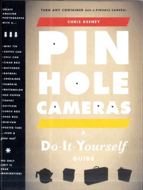 Pinhole Cameras - Do it yourself guide - Hardcover English by Chris Keeney - 8/6/2011