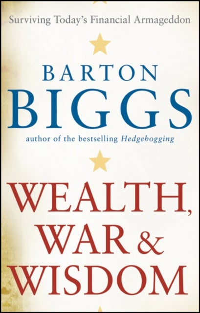 Wealth, War and Wisdom Paperback English by Barton Biggs - 40112