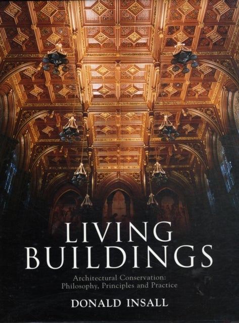 Living Buildings - Hardcover English by Donald W. Insall - 28/10/2008 