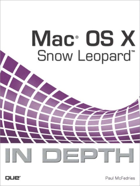 Mac Os X Snow Leopard in Depth - Paperback English by Paul McFedries - 2/10/2009 