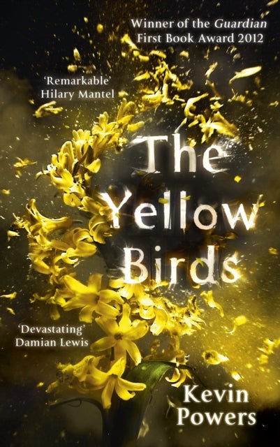 The Yellow Birds - Paperback English by Kevin Powers - 30/04/2013 