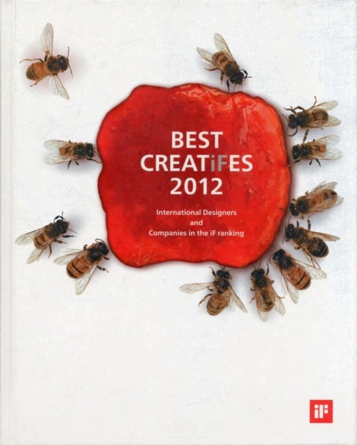 Best Creatifes 2012 - Hardcover English by If International Design Forum - 20/03/2012 