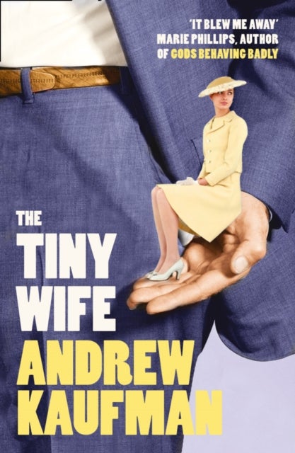 The Tiny Wife - Paperback English by Andrew Kaufman - 03/01/2013