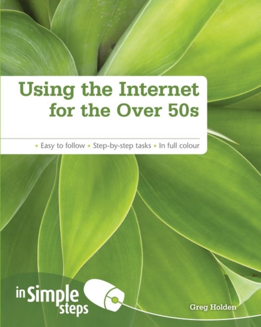 null - Using the Internet for the Over 50s in Simple Steps - Paperback English by Greg Holden - 2010 - Image 1
