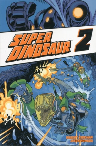 Super Dinosaur - Paperback English by Robert Kirkman - 17/07/2012 - v1502139261/N11184864A_1