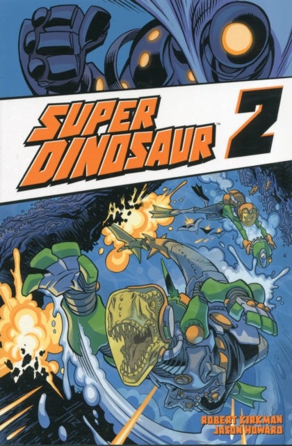 Super Dinosaur - Paperback English by Robert Kirkman - 17/07/2012