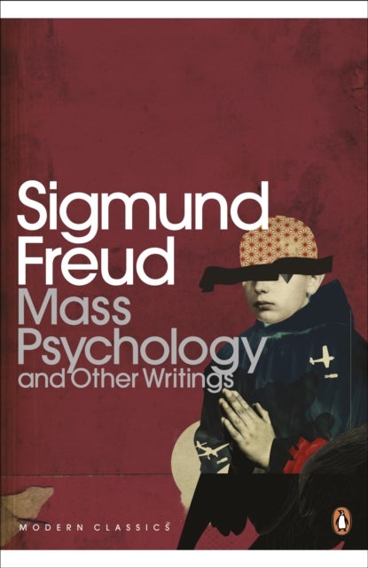 Mass Psychology Paperback English by Sigmund Freud - 37998 